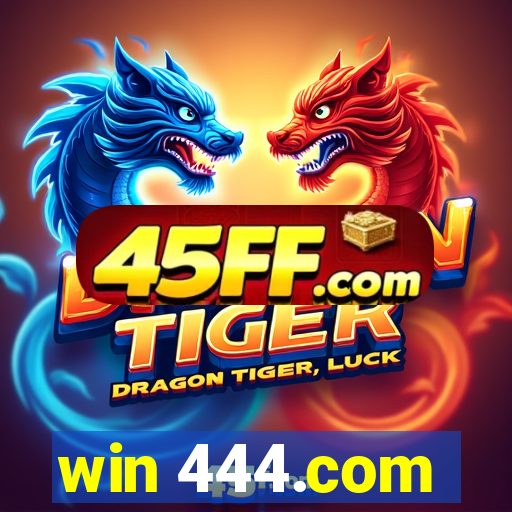 win 444.com